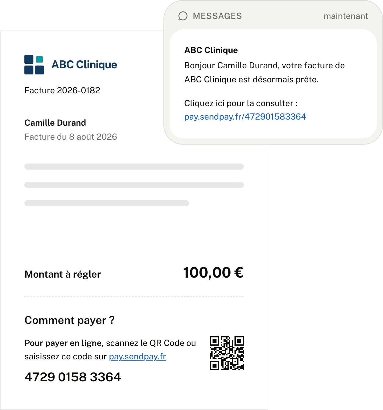 Une facture au nom de la patiente, refermée par le montant à régler puis, sous un trait en pointillé, le talon de paiement : un QR code et un code à saisir. À côté, le SMS reçu par la patiente : sa clinique lui annonce que sa facture est prête et lui donne le lien pour la consulter.